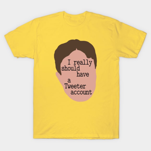 Dwight Schrute Really Should Have a Tweeter Account T-Shirt by Xanaduriffic